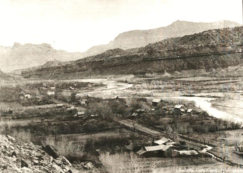 The Rockville, Utah home of Gottlieb and Marianne Rupp Hirschi. in the very bottom of the photo you will see the home and the barn. The property extended back to the hill.